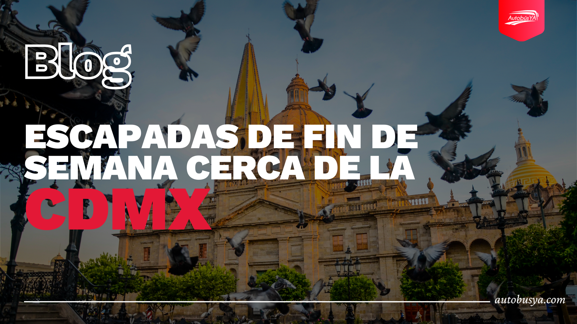 Escapadas de fin de semana cerca de la CDMX