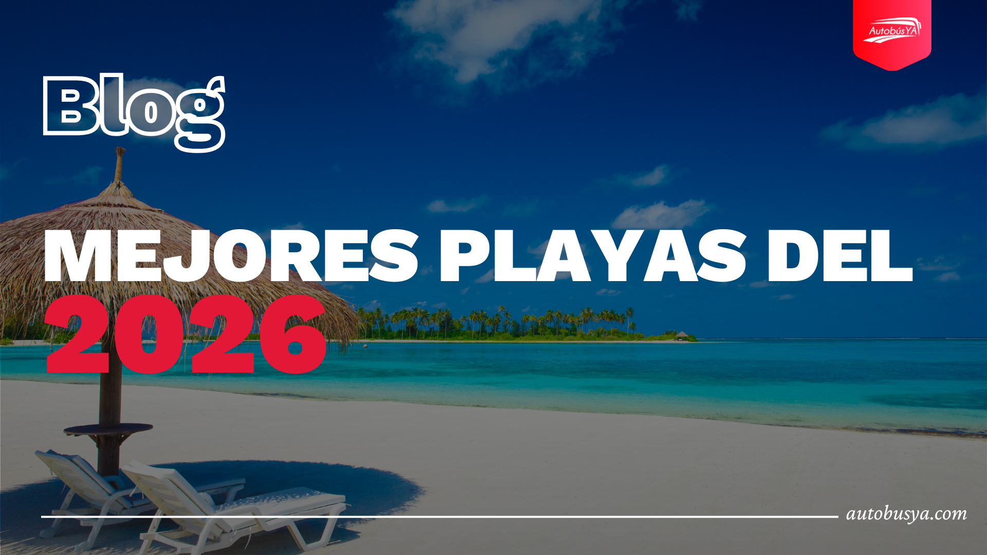 Mejores Playas de México para Visitar en 2026